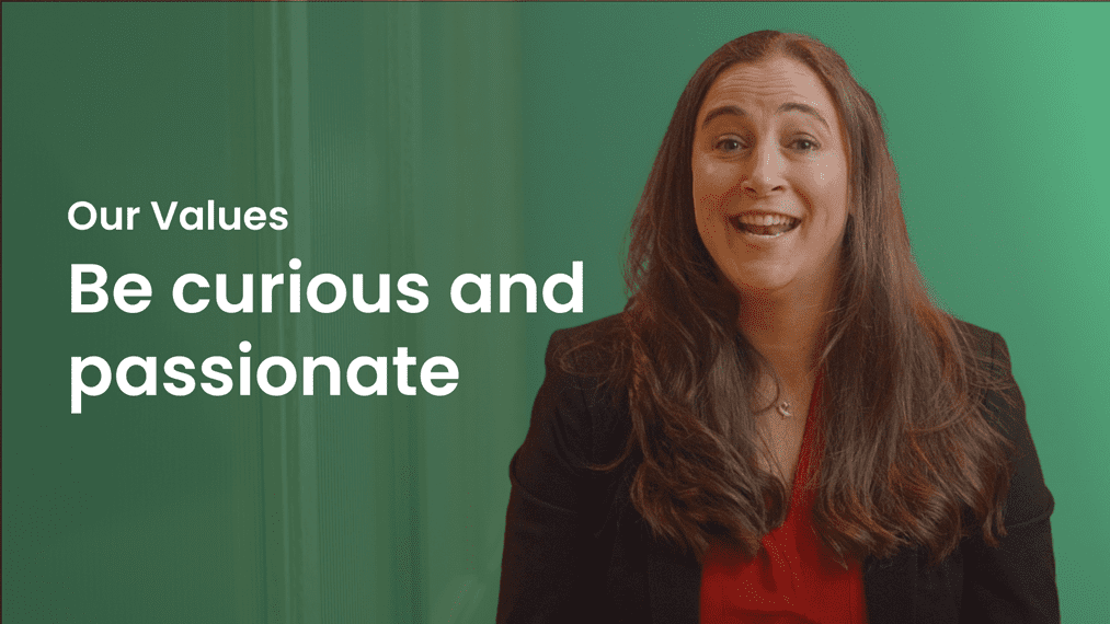 Be curious and passionate